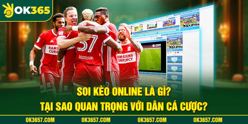 Nhà cái OK365 uy tín khi soi cầu Online